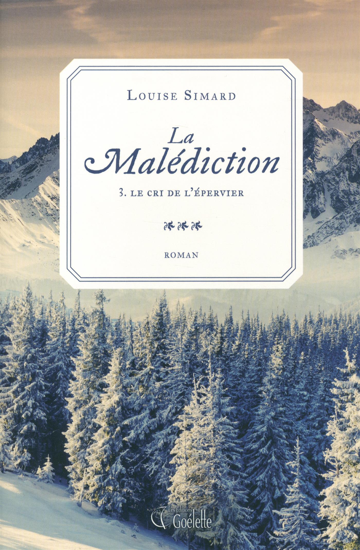 Livre La malédiction Tome 3 Le cri de l'épervier Messageries ADP Livre La malédiction Tome 3 Le cri de l'épervier Messageries ADP
