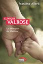 Clinique Valrose - Tome 4 - Le désespoir de Mathieu