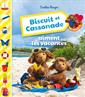 livre Biscuit et Cassonade aiment les vacances