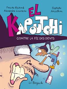 Livre El Kapoutchi contre la fée des dents