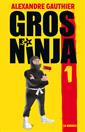 livre Gros Ninja 1
