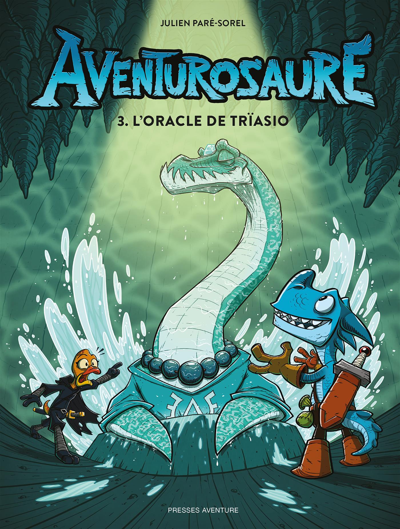 Aventurosaure - Tome 3