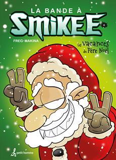 La bande à Smikee - Tome 6 - Les vacances du Père Noël