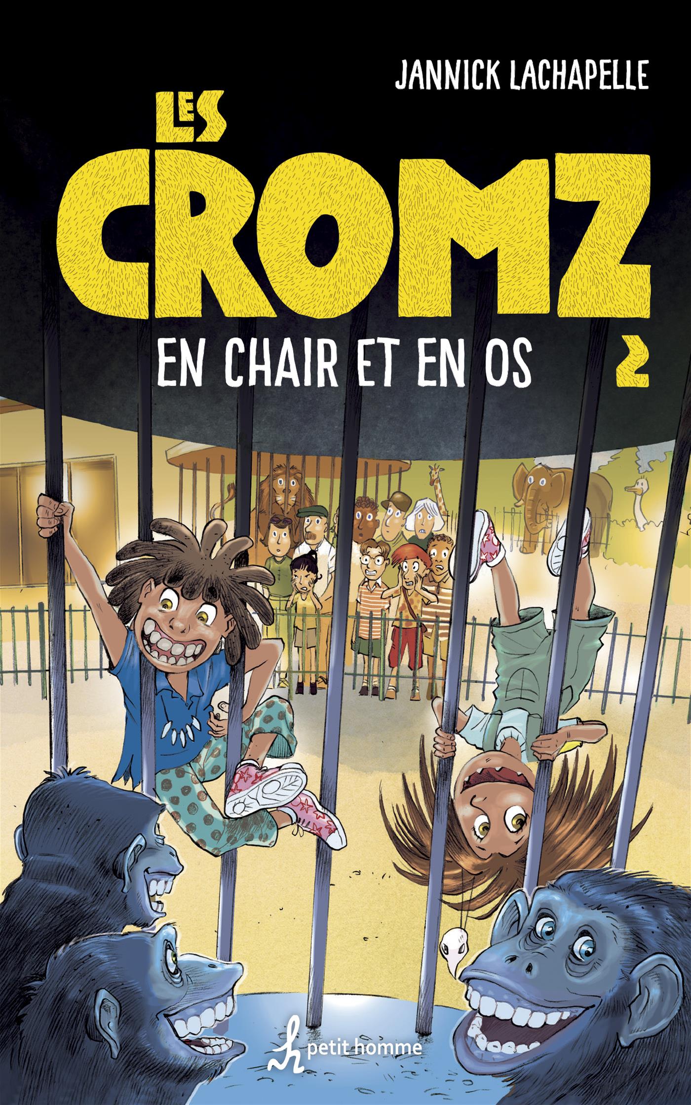 En Chair Et En Os En Anglais Livre Les Cromz - Tome 2 - En chair et en os | Messageries ADP