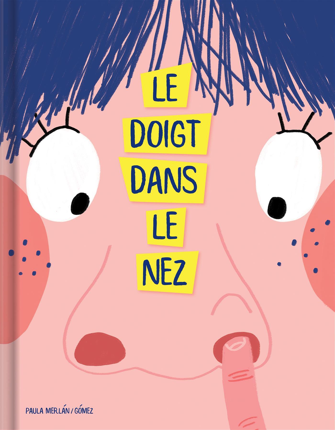 Livre Le Doigt Dans Le Nez 