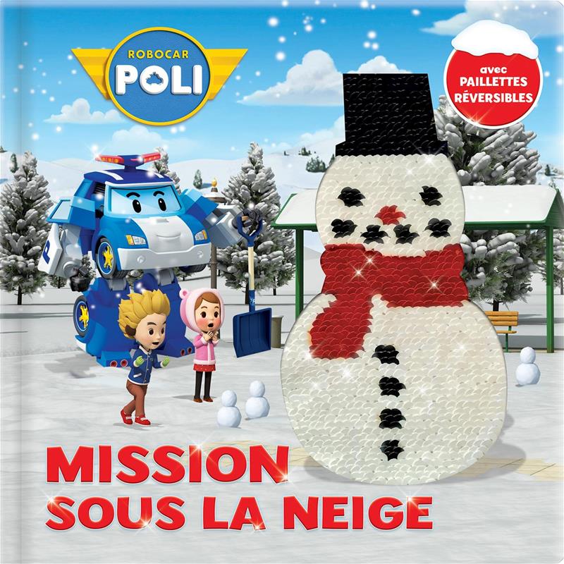 Livre Robocar  Poli  Mission sous la neige avec 