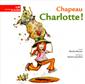 livre Chapeau Charlotte!