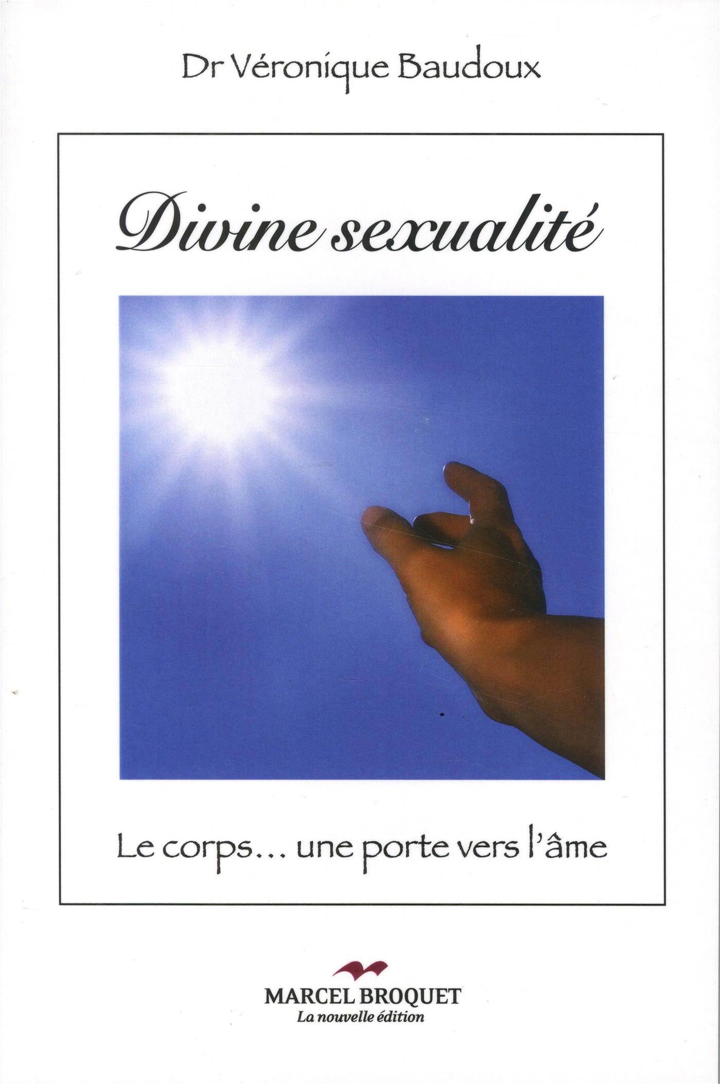 Livre Divine Sexualité Le Corps Une Porte Vers Lâme Messageries Adp