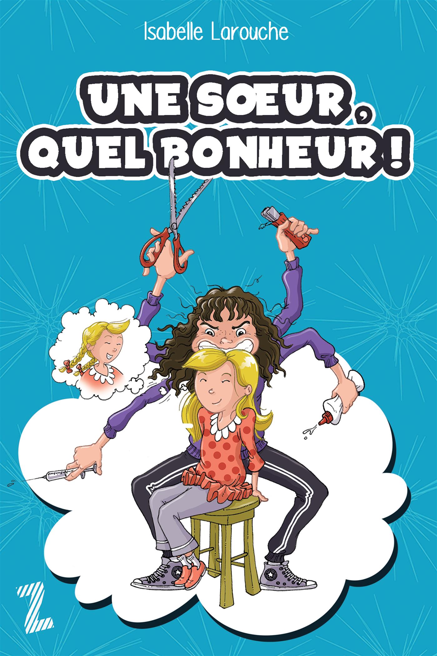 Une soeur, quel bonheur!