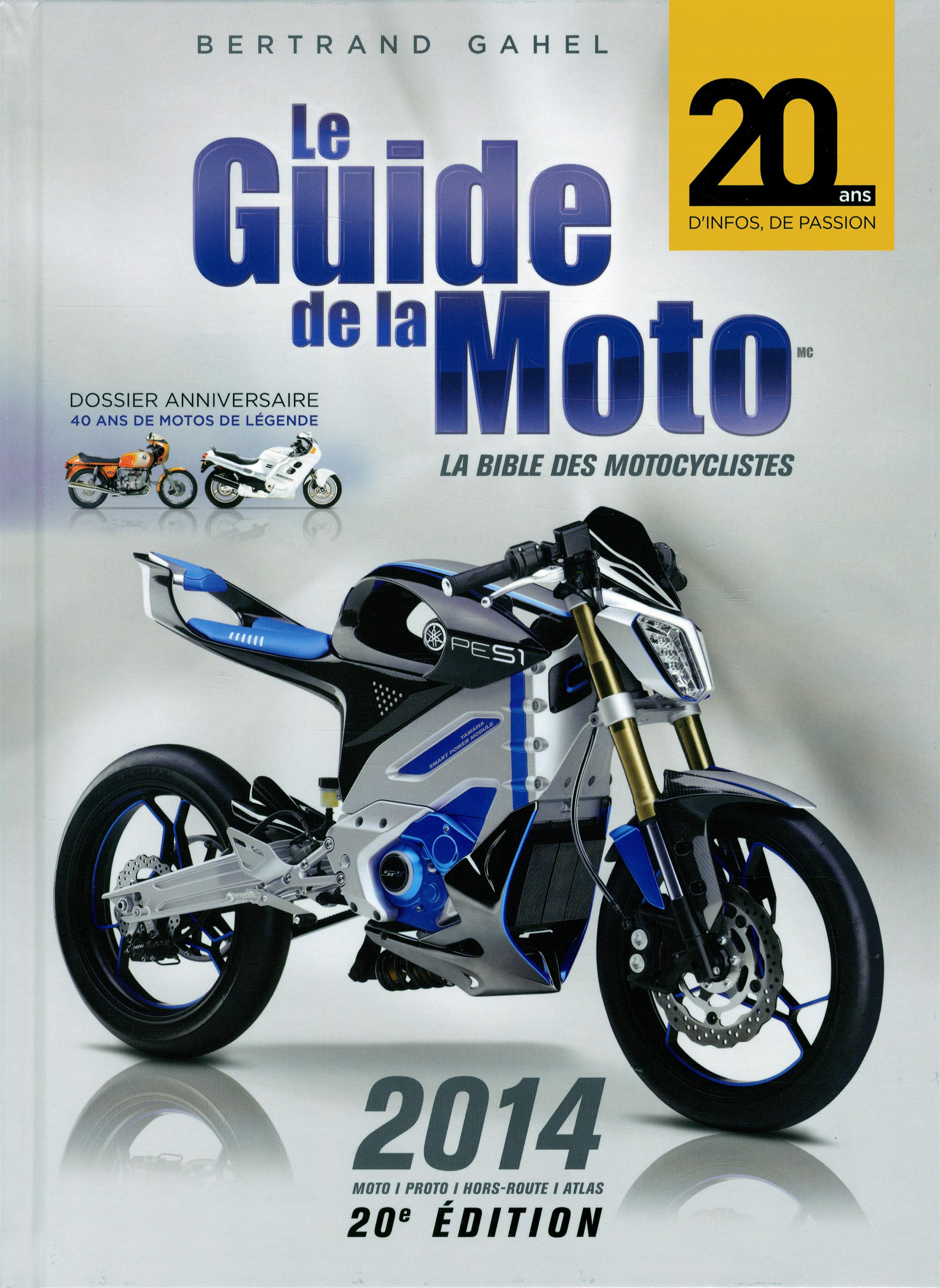  Livre  Le guide de la moto  2014 La bible des 