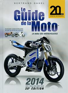 Livre Le guide de la moto 2014  La bible des motocyclistes