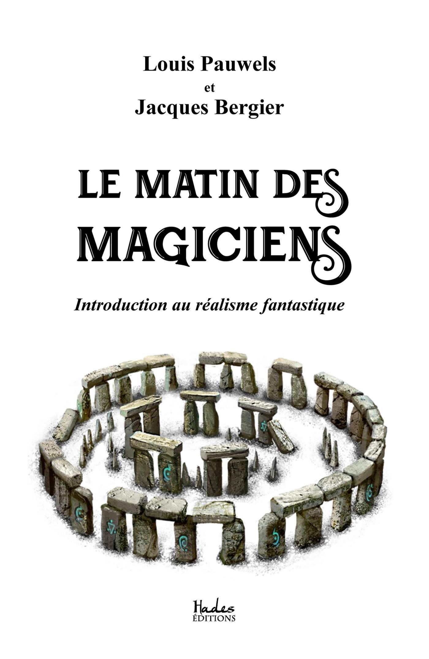 Livre Le Matin des Magiciens