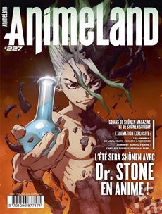 Animeland #227 Juin/aout 2019